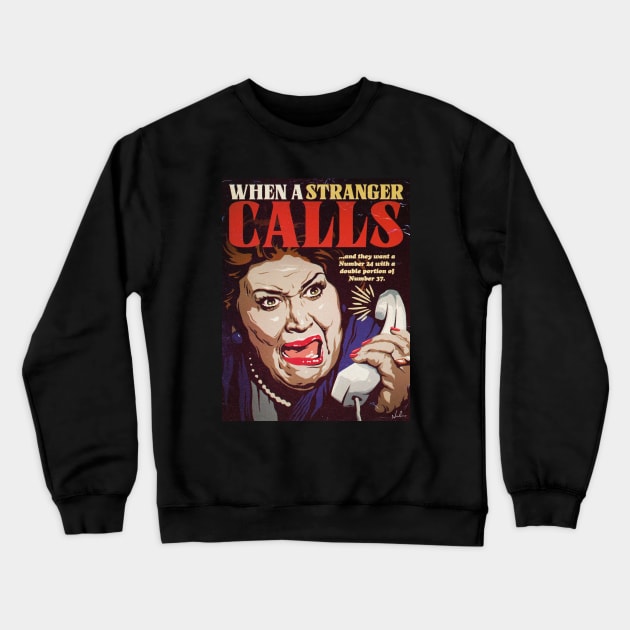 When A Stranger Calls Crewneck Sweatshirt by nordacious